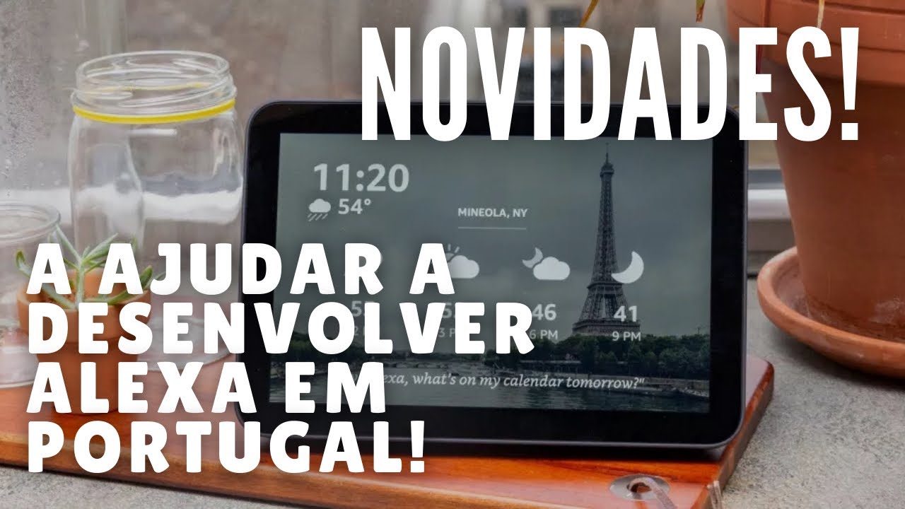 ALEXA EM PORTUGUÊS (PT-PT) - Trago Novidades! - YouTube