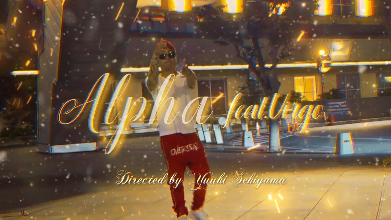 Tonton Y-burn - Alpha(feat.Virgo)【Music Video】 di YouTube