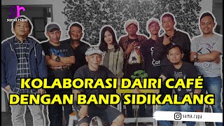 Download Lagu NGOBROL SANTUY DENGAN PARA PUNGGAWA BAND SIDIKALANG Download Lagu NGOBROL SANTUY DENGAN PARA PUNGGAWA BAND SIDIKALANG