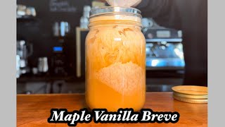 How To Make Our Famous (Maple Vanilla Breve)!