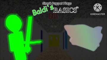 [KB] Shark Puppet Plays Baldi