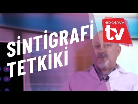 Sintigrafi Tetkiki Nedir ve Nasıl Yapılır?   Medical Park   TV