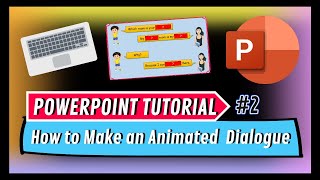 How to Make an Animated Dialogue - PowerPoint Tutorial