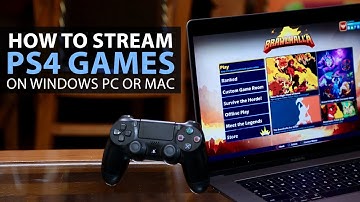 How to Stream PS4 Games to Windows PC or Mac Using Remote Play