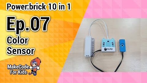 ฝึกcodingไมโครบิต PowerBrick 07 Color Sensor วิทยาการคำนวน