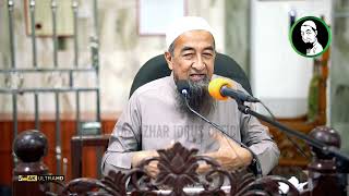 Cara Mengelak Perasaan Ujub - Ustaz Azhar Idrus