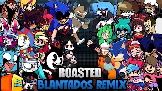 FNF Roasted [ Blantados Remix ] But Every Turn A Different Cover Is Used 🗣️📢🔥