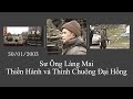 Sư Ông Làng Mai Thiền Hành và Thỉnh Chuông Đại Hồng - 30/01/2003