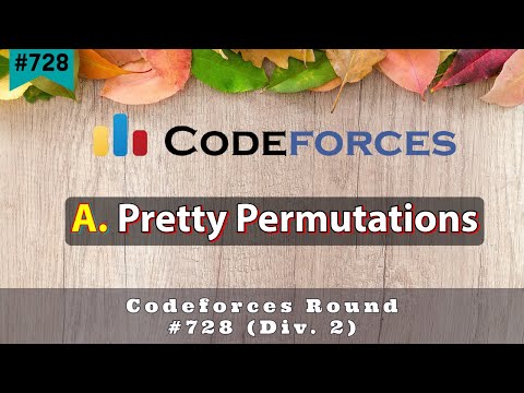 A. Pretty Permutations | Codeforces Round #728 (Div. 2) | sKSama Hindi Editorial