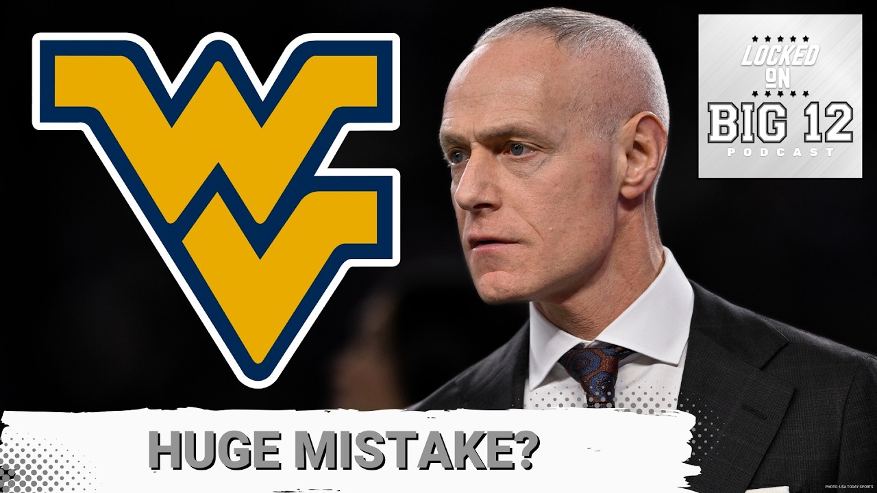 IDIOT: Analyst Claims Big 12 Should've NEVER Added West Virginia, Dana Holgorsen's Expansion Impact