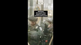 BREAKING: Minneapolis police prepare to repress anti-ICE student protest