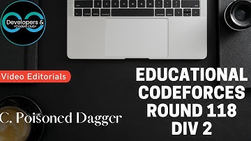 #118 Educational Codeforces Round | Div. 2 C. Poisoned Dagger Solution | Codeforces | DCC NIT-A