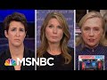 'Trump Is A Clear And Present Danger' To U.S. National Security: Clinton | Rachel Maddow | MSNBC