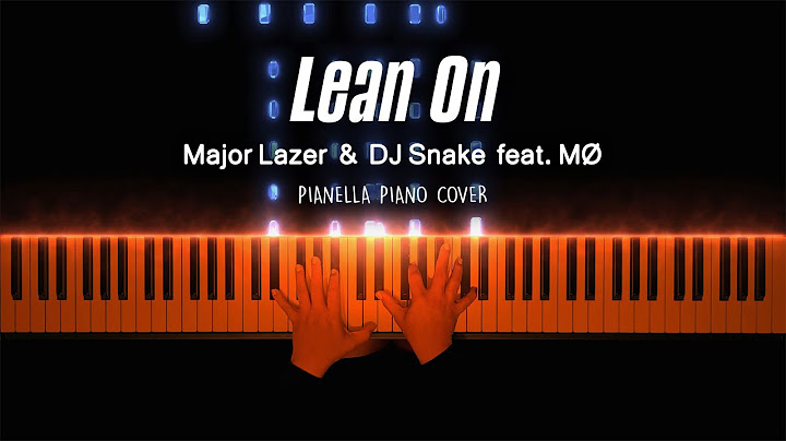 Lean On Piano version - Piano performance video thumbnail