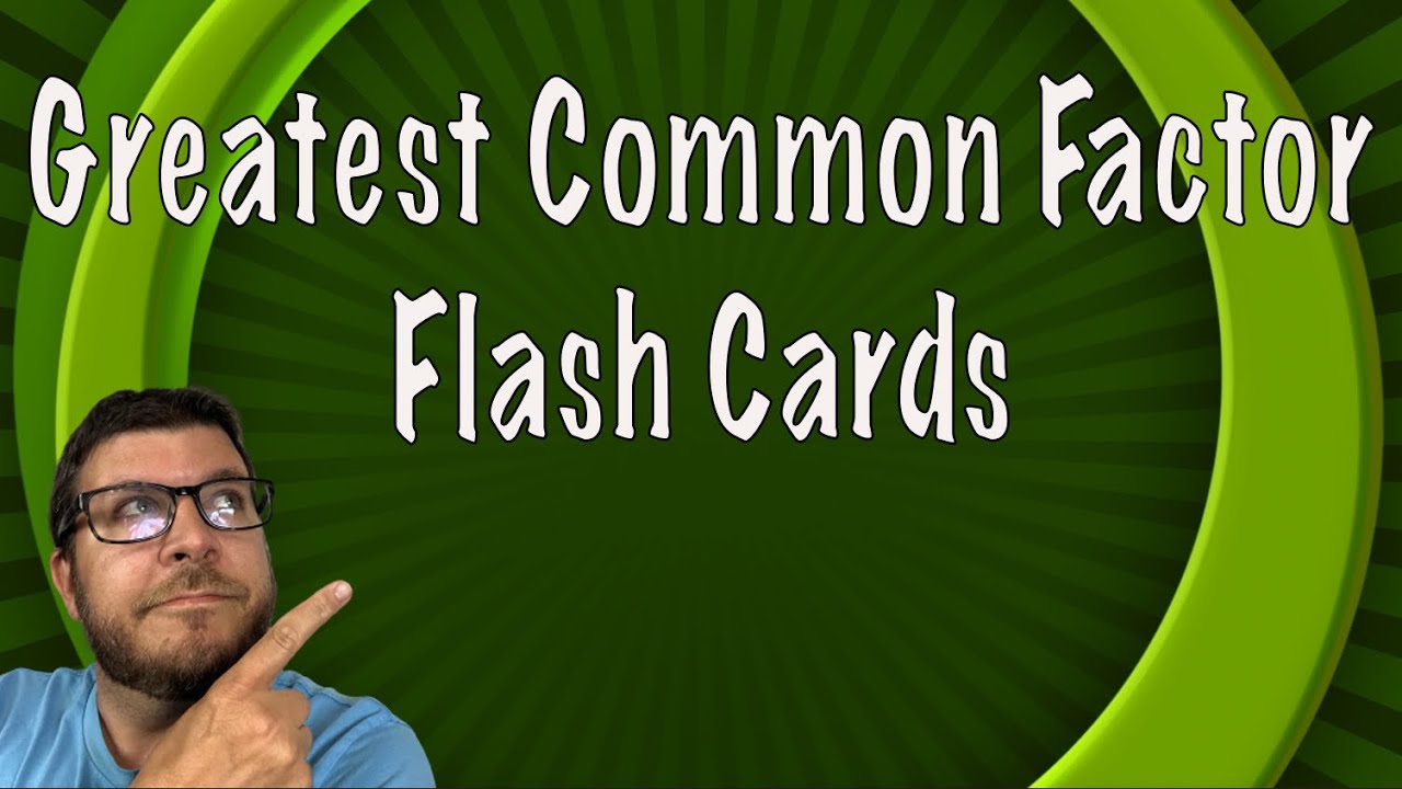 SciOnTheFly: Greatest Common Factors (GCF) Flashcards - YouTube