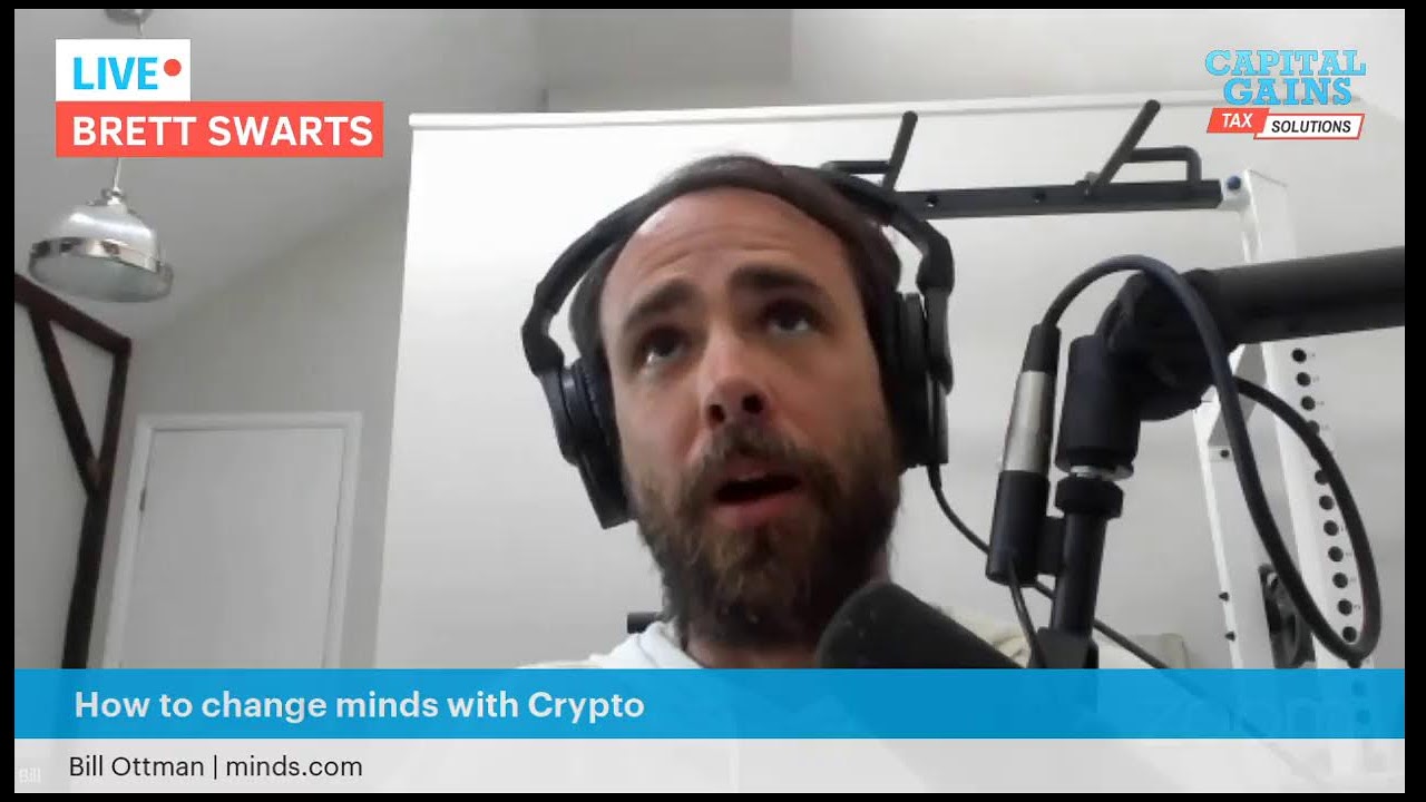 How To Change Minds With Crypto With Bill Ottman