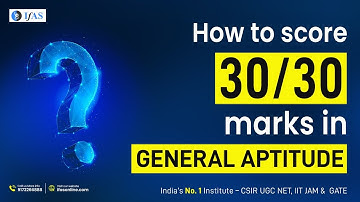 How to score 30/30 marks in GENERAL APTITUDE (Part A) | CSIR NET 2023