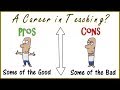 Teaching career pros and cons