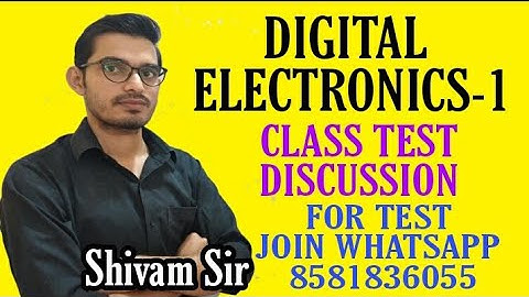 DIGITAL ELECTRONICS-1||CLASS TEST DISCUSSION||4TH SEMESTER||ELECTRONICS ENGG||SBTE BIHAR