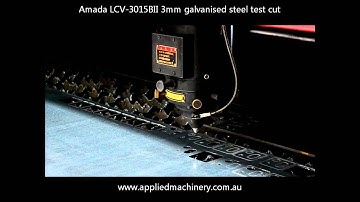 Amada LCV-3015BII Laser Cutting Machine - 3mm Galvanised Steel Test Cut