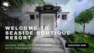 Seaside Boutique Resort Introduction