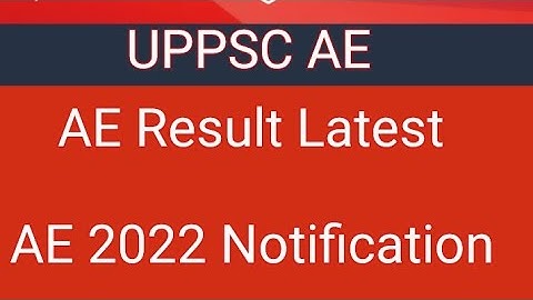 UPPSC AE Result | UPPSC AE 2022 Notification