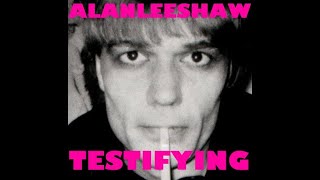 Alan Lee Shaw &quot;Testifying&quot; Blighty records 03