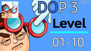 DOP 3:DIPSPLACE ONE PART LEVEL 01-10  || Dop 3 Gameplay Walkthrough Android-IOS Games 🎮