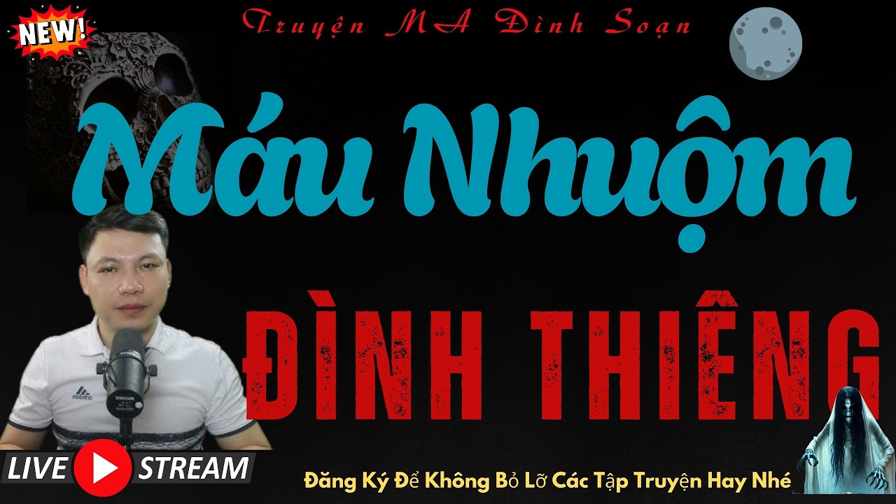 TRUYỆN MA ĐÌNH SOẠN : MÁU NHUỘM ĐÌNH THIÊNG | CHUYỆN MA MỚI NHẤT NGHE KINH DỊ MAN RỢN