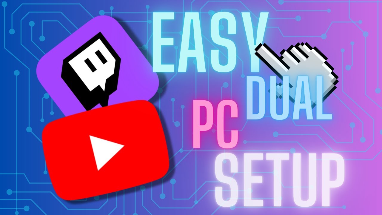 Tips on setting up a Dual PC stream setup