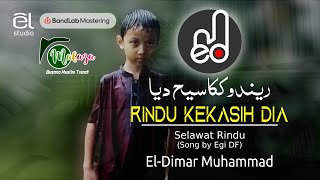 RINDU KEKASIH DIA - LONGING FOR HIS BELOVED (MISSING THE RASULULLAH) BY EL-DIMAR MUHAMMAD