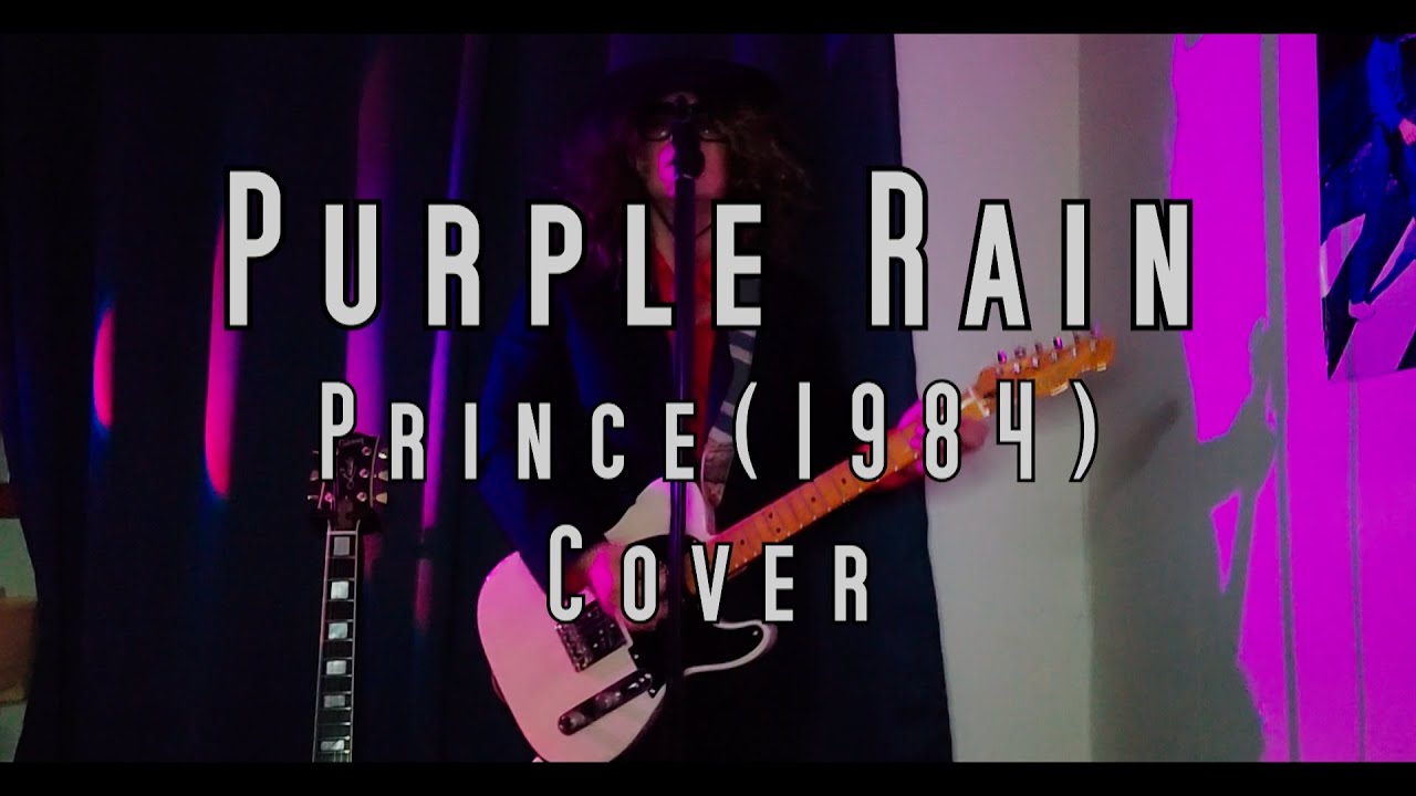 Purple Rain / Prince Cover YouTube