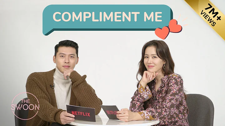 Hyun Bin and Son Ye-jin shower each other with compliments | Compliment Me [ENG SUB] - DayDayNews