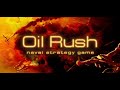 Loading . . . (609) - Oil Rush