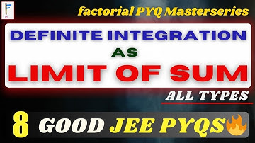 Definite Integration as Limit of Sum 🔥 | Complete MASTERCLASS | JEE Mains PYQs