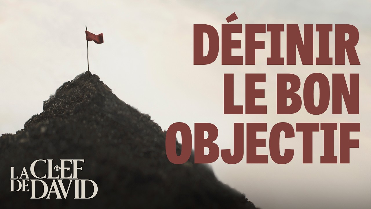 Définir le bon objectif