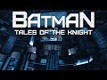 Batman Tales Of The Knight SNEAK PEEK Batman Tales Of The Knight SNEAK PEEK