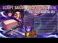 Cách Hack Sailor Piece Script Update Mới Auto Lấy Mele Kokushibo, Auto Farm Boss, Level, No Key!