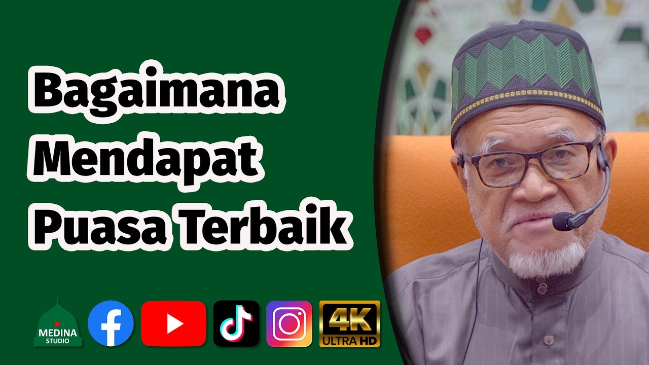 Dr Hashim Mehat - Bagaimana Mendapat Puasa Terbaik | 4K