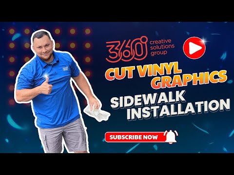 360CSG Cut Vinyl Graphics Sidewalk Installation 