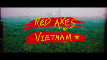 Trips#2 : Red Axes in Vietnam | Ho Chi Minh (Beo Dat May Troi feat. HCMC Students