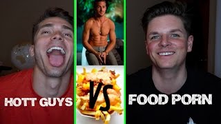 HOTT GUYS VS FOOD PORN
