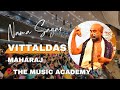 1200+ bhaktas chanting Vittal Nama @ Music Academy | Nama Sagar by Sri Vittaldas Maharaj | May, 2023