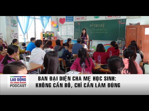 Ban đại diện cha mẹ học sinh: Không cần bỏ, chỉ cần làm đúng - youtube
