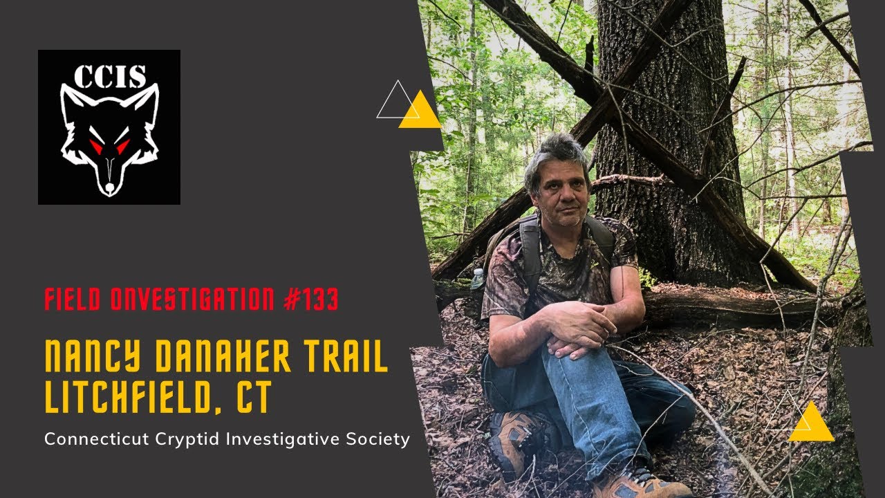 CCIS Bigfoot Field Investigation 133 Nancy Danaher Trail Litchfield Land Trust CT YouTube