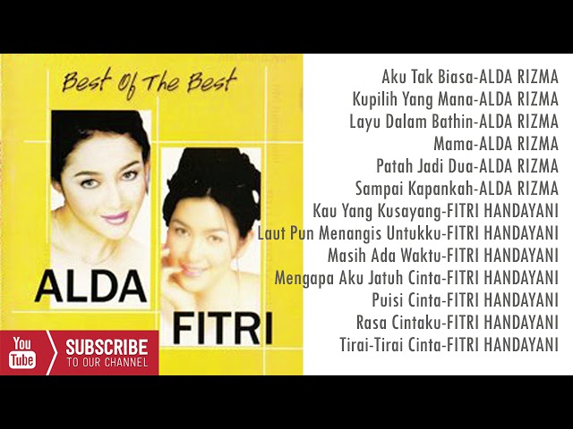 Best of ALDA & FITRI Album Stream HQ audio #alda #fitrihandayani #lagulawas class=