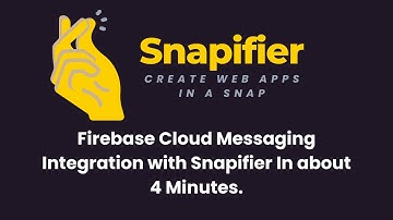 Snapifier  - Setup Google Firebase Cloud Messaging