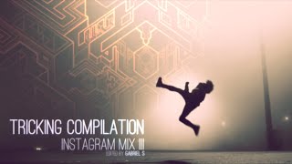 Tricking Compilation   Instagram Mix III