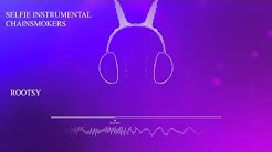 Chainsmokers Selfie Instrumental HD #SELFIE DL Link  - Durasi: 3:29. 