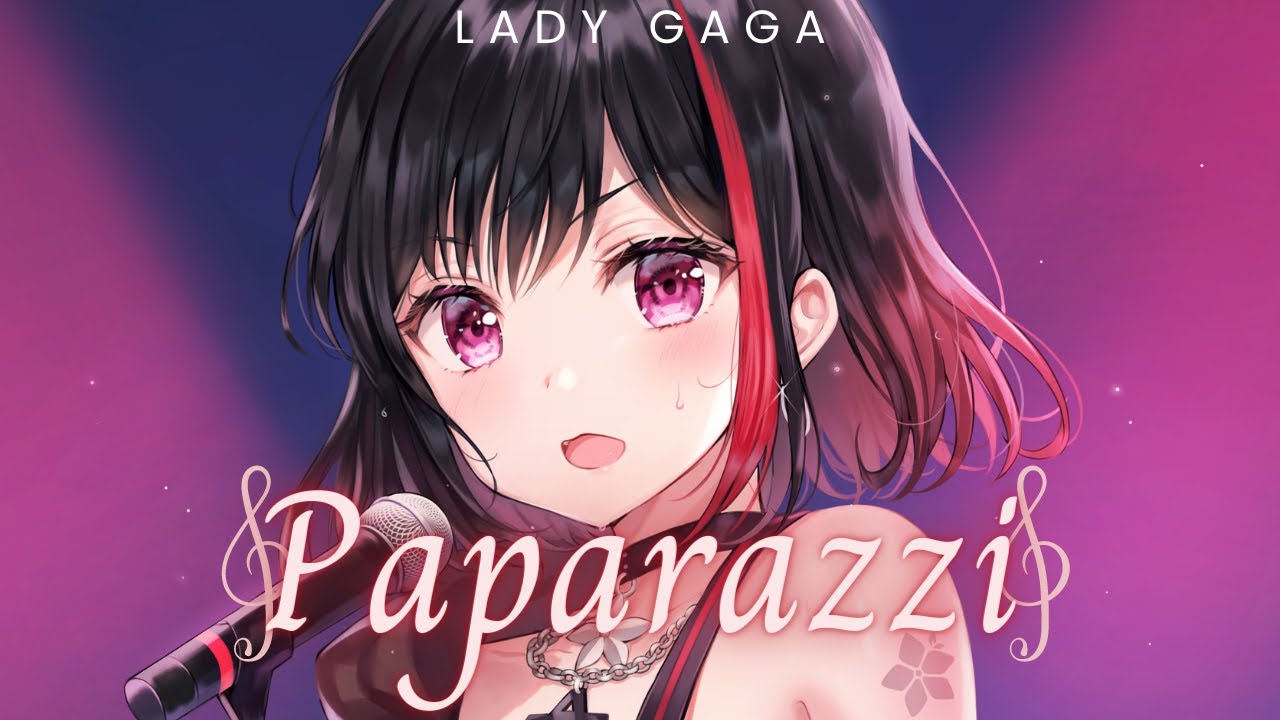Nightcore - Paparazzi, Lady Gaga (Lyrics)